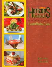 Horizons: Gourmet Meatless Cuisine