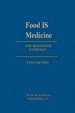 Food Is Medicine, Volume One: The Scientific Evidence