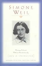 Simone Weil (Modern Spiritual Masters Series)