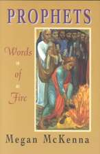 Prophets: Words of Fire