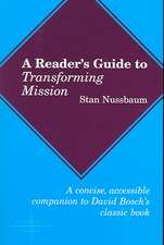 A Reader's Guide to Transforming Mission