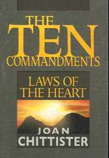 The Ten Commandments: Laws of the Heart