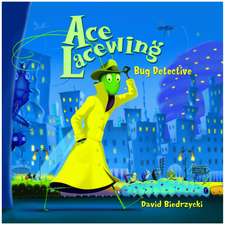 Ace Lacewing: Bug Detective