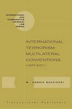 International Terrorism: Multilateral Conventions (1937-2001)