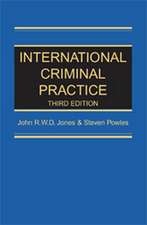 International Criminal Practice, 3rd Edition