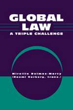 Global Law: A Triple Challenge