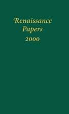 Renaissance Papers 2000