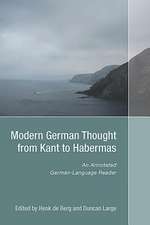 Modern German Thought from Kant to Habermas – An Annotated German–Language Reader