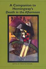 A Companion to Hemingway′s Death in the Afternoon