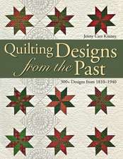 Quilting Designs from the Past: 300+ Designs from 1810-1940