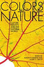 The Colors of Nature: Culture, Identity, and the Natural World