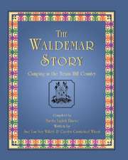 The Waldemar Story