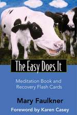 The Easy Does It Meditation Book and Recovery Flash Cards [With Flash Cards]