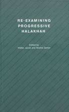 Re-Examining Progressive Halakhah