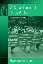 A New Look at Thai AIDS: Perspectives from the Margin