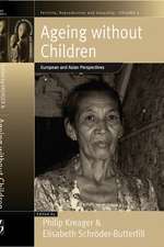 Ageing Without Children: European and Asian Perspectives on Elderly Access to Support Networks