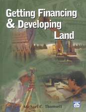 Getting Financing & Developing Land