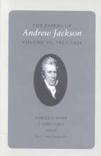 The Papers Of Andrew Jackson