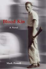 Blood Kin: A Novel