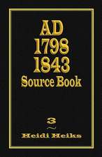 Ad 1798 1843 Source Book: Yesterday, Today and Tomorrow