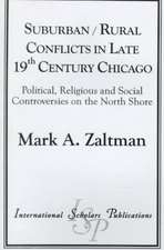 Suburban/Rural Conflicts in Late 19th Century Chicago