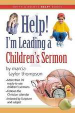 Help! I'm Leading a Children's Sermon