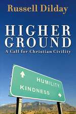 Dilday, R: Higher Ground