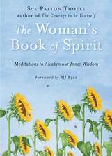 The Woman's Book of Spirit: Meditations for the Thirsty Soul