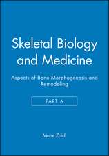 Skeletal Biology and Medicine