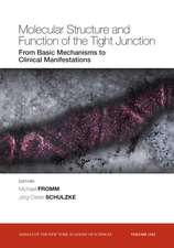 Molecular Structure and Function of the Tight Junction – From Basic Mechanisms to Clinical Manifestations