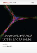 Oxidative/Nitrosative Stress and Disease