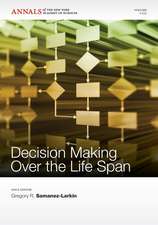 Decision Making over the Life Span