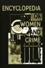 Encyclopedia of Women and Crime