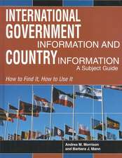 International Government Information and Country Information: A Subject Guide