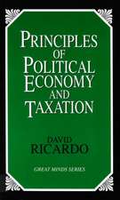 The Principles of Political Economy and Taxation