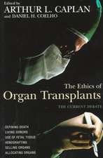 The Ethics of Organ Transplants