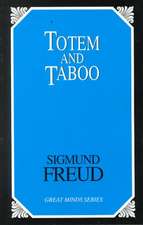 Totem and Taboo: Resemblances Between the Psychic Lives of Savages and Neurotics