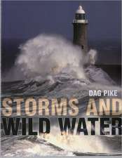 Storms and Wild Water