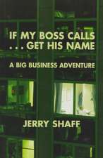 If My Boss Calls-- Get His Name