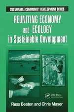 Reuniting Economy and Ecology in Sustainable Development