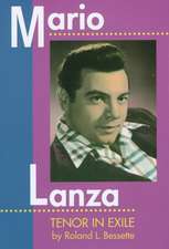 Mario Lanza: Tenor in Exile