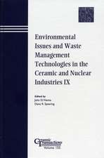 Environmental Issues and Waste Management Technologies in the Ceramic and Nuclear Industries IX – Ceramic Transactions V155