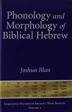 Phonology and Morphology of Biblical Hebrew – An Introduction