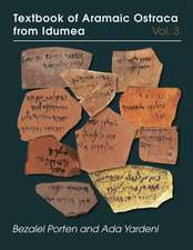 Textbook of Aramaic Ostraca from Idumea, Volume 3