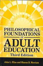 Philosophical Foundations of Adult Education