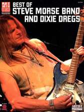 Best of Steve Morse Band and Dixie Dregs