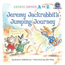 Jeremy Jackrabbit's Jumping Journey