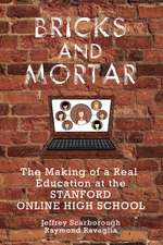 Bricks and Mortar: The Making of a Real Education at the Stanford Online High School