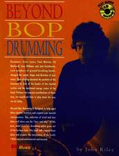 Beyond Bop Drumming