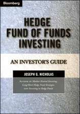 Hedge Fund of Funds Investing – An Investor′s Guide